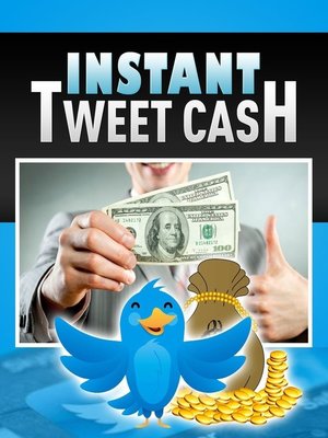 cover image of Instant Tweet Cash